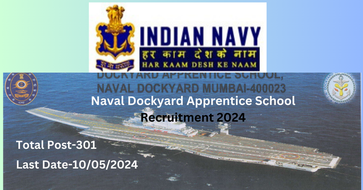 You are currently viewing Naval Dockyard Apprentice School Recruitment 2024 Post-301