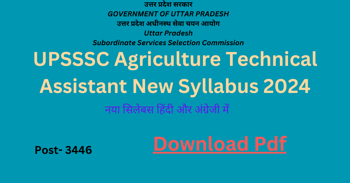 Read more about the article UPSSSC Agriculture Technical Assistant Syllabus 2024 in hindi and English