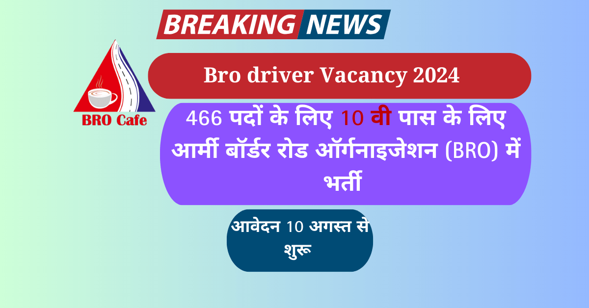 Bro driver Vacancy 2024